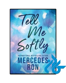 Tell Me Softly