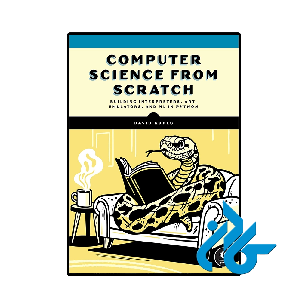 کتاب Computer Science from Scratch